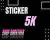 X. Support Sticker 5K
