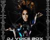T|    ~ DJ Voice Box ~