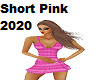 Short Pink New 2020