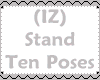 (IZ) Stand Ten Poses