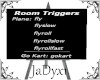 Room Triggers Easel