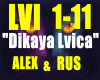 /Dikaya Lvica-ALEX&RUS/
