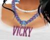 VICKY CHAIN