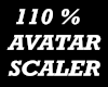 !C! 110% AVATAR SCALER