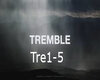 Tremble (1)