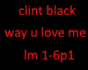 clint black love me p1