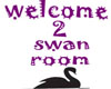 swan welcome poster