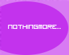 NothingMore... .::PS::.