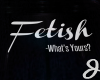 [J] Fetish Sign