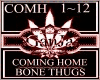 Coming Home~Bone Thugs