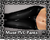*B* Muse-PVC Pants Black