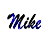 Mike Name Sign
