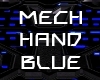 Mech Hand Blue