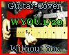 [P] Without You -Guitar