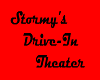 {SA}STORMY DRIVE-IN INFO