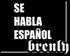 |B|-Se Habla Español