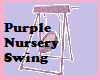 Purple Nursery Swing