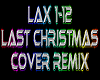 Last Christmas rmx