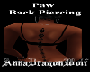 Paw Back Piercing