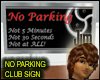 No Parking in Room sign
