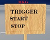 BKG Trigger Sign 