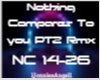 Nthng Compares PT2 Rmx