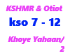 KSHMR & OTIOT