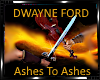 *D.Ford- Ashes To Ashes