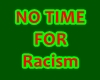 No Time For Racism