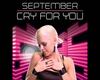 Cry For You