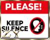 ZY: SILENCE SIGN