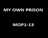 MY OWN PRISON