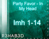 Party Favor - In My Head