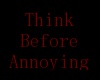 [Byz] Think B4 Annoying