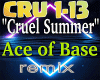 AceOfBase- Cruel Summer