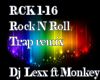 Dj Lexx-rock n roll trap