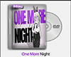 One More Night..RMX