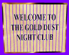 Gold Dust Club Sign