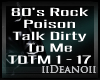 Poison-Talk Dirty To Me