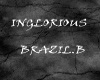 Inglorious Brazil B.