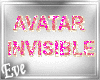 c Invisible Avatar M/F