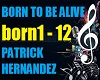 ER- BORN TO BE ALIVE