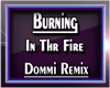 Into The Fire Remix 4