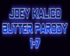 Joey Kalico - Butter