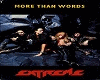 extreme -more than words