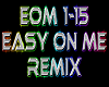 Easy On Me remix