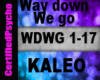 Kaleo - Way down we go