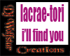 lacrae-tori-ill find you