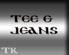 Tee and Jeans