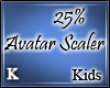 Kids 25% Scaler |K